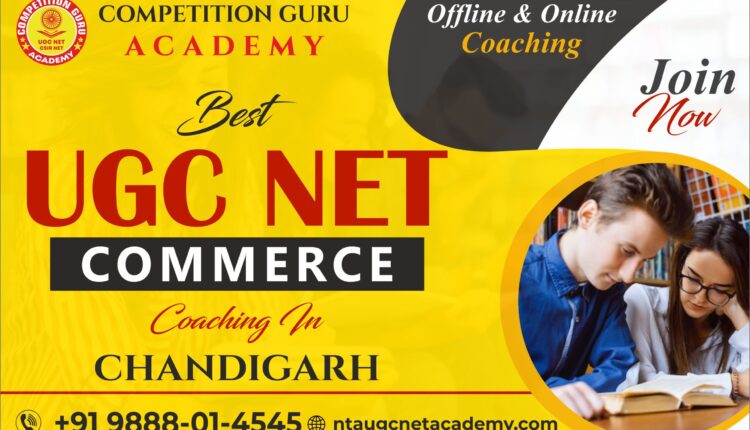 UGC NET Commerce Coaching in Chandigarh